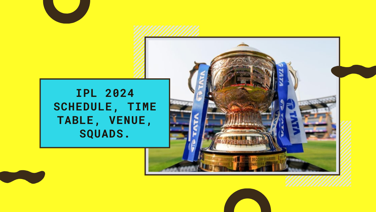 ipl 2024 schedule